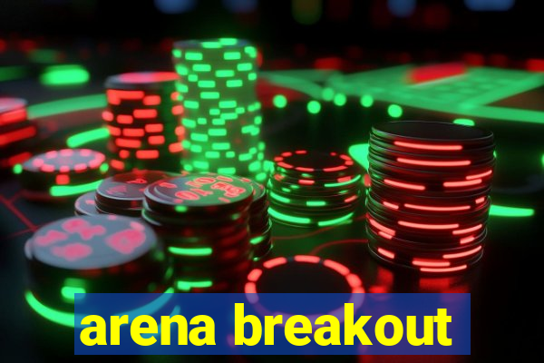 arena breakout-beta